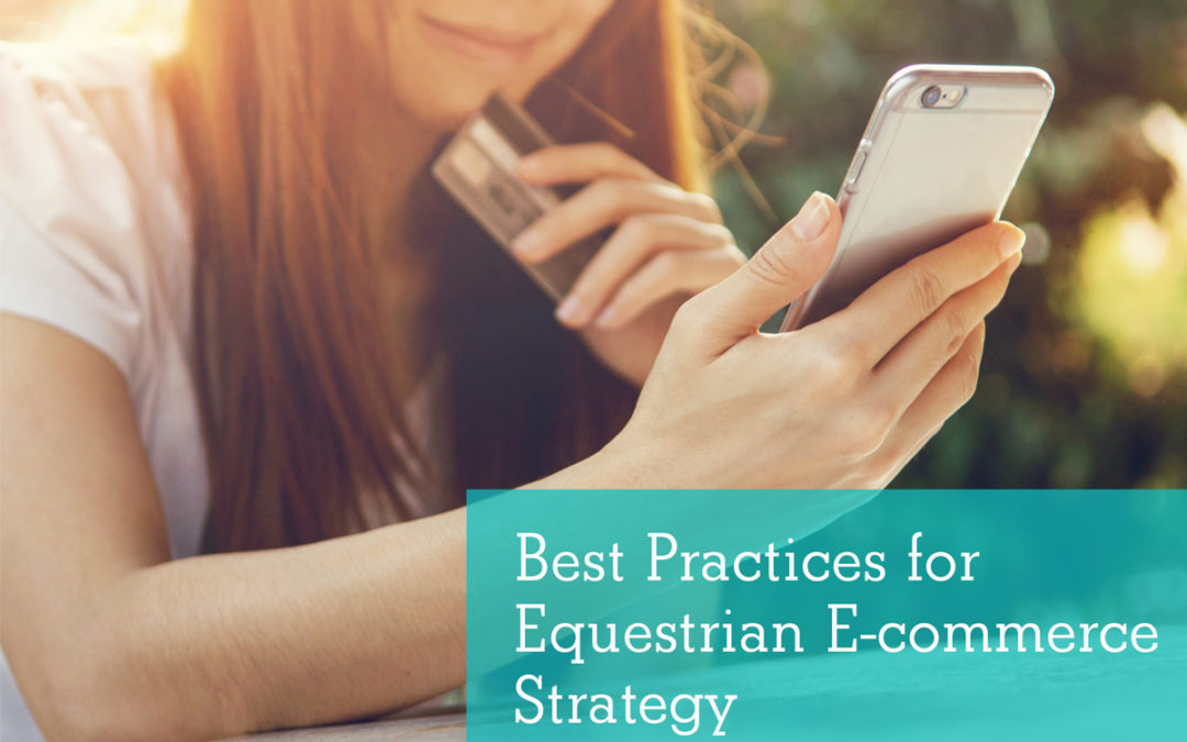 Best Practices for Equestrian Ecommerce Strategies